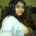 Local Springs, personals